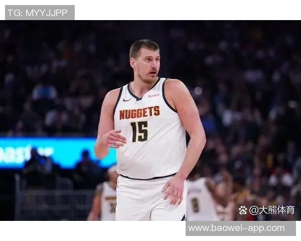 约基奇三分球失准却依然砍下30分14板10助展现全能表现